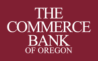 The Commerce Bank of Oregon.
